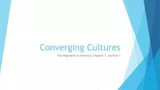 Converging Cultures