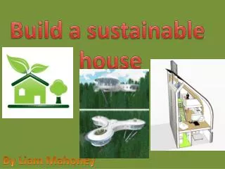 Build a sustainable house