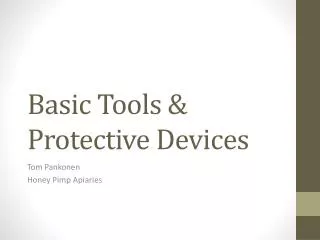 Basic Tools &amp; Protective Devices