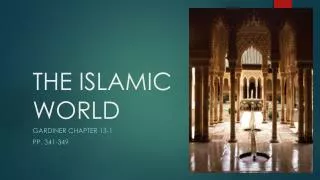 THE ISLAMIC WORLD