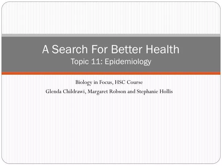 a search for better health topic 11 epidemiology
