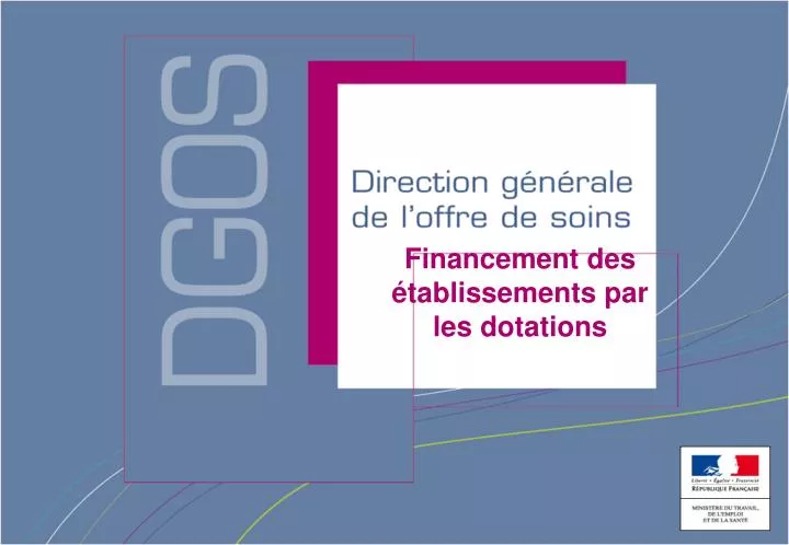 financement des tablissements par les dotations