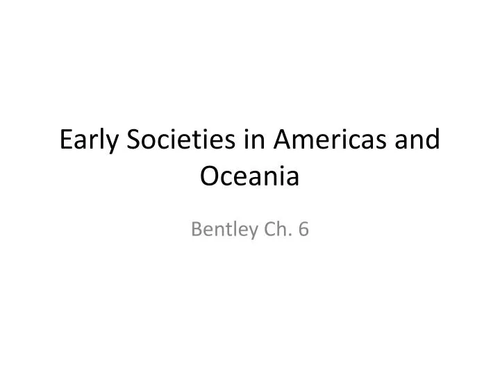 early societies in americas and oceania