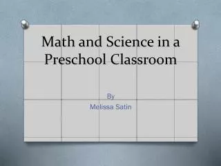 Math and Science in a Preschool Classroom