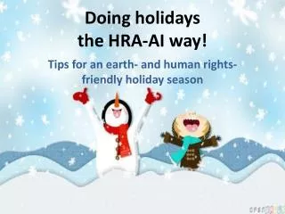 Doing holidays the HRA-AI way!