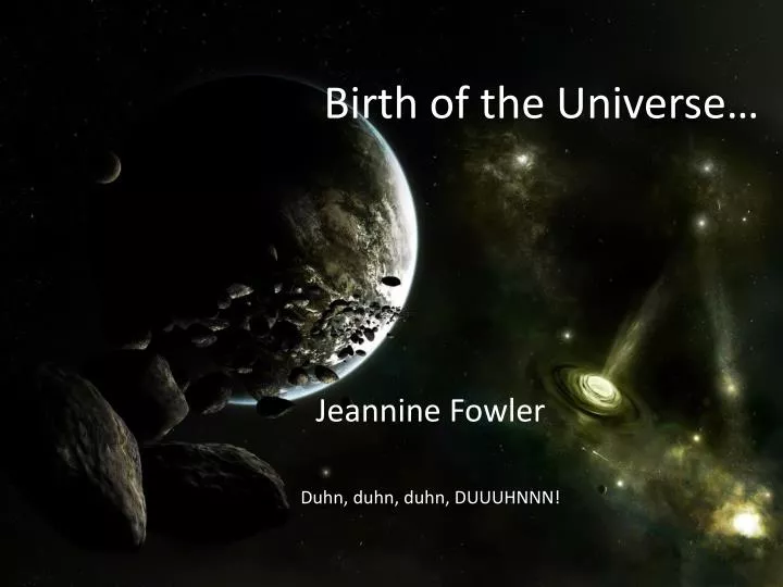 birth of the universe