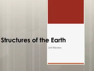 Structures of the Earth