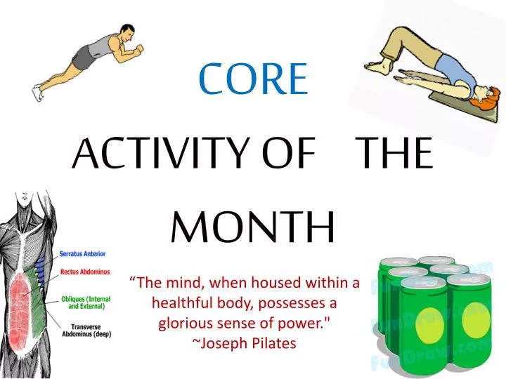 core activity of the month