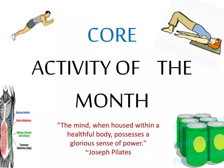 core activity of the month