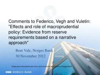 Bent Vale , Norges Bank 30 November 2012