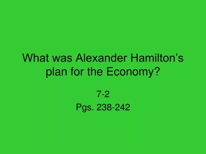 what was alexander hamilton s plan for the economy