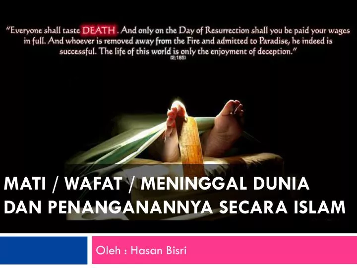 mati wafat meninggal dunia dan penanganannya secara islam