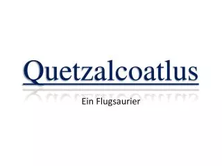 quetzalcoatlus
