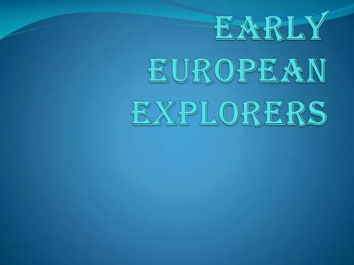 early european explorers