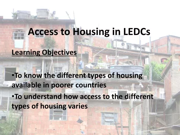 access to housing in ledcs