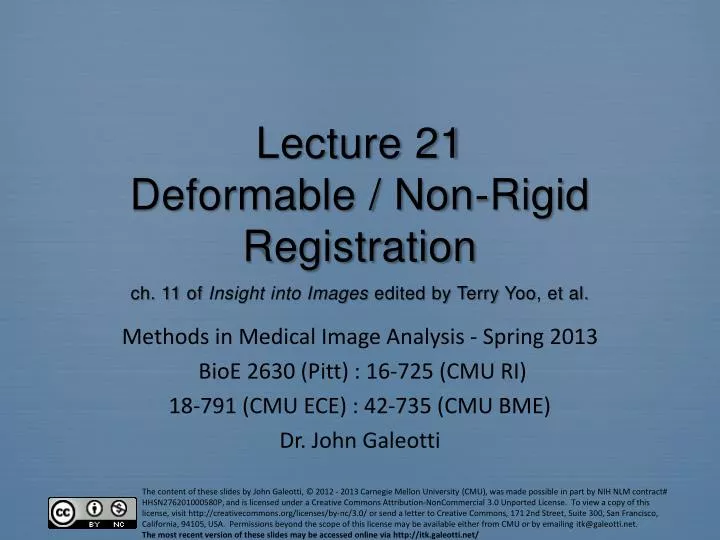 lecture 21 deformable non rigid registration ch 11 of insight into images edited by terry yoo et al