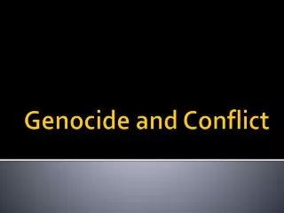 Genocide and Conflict