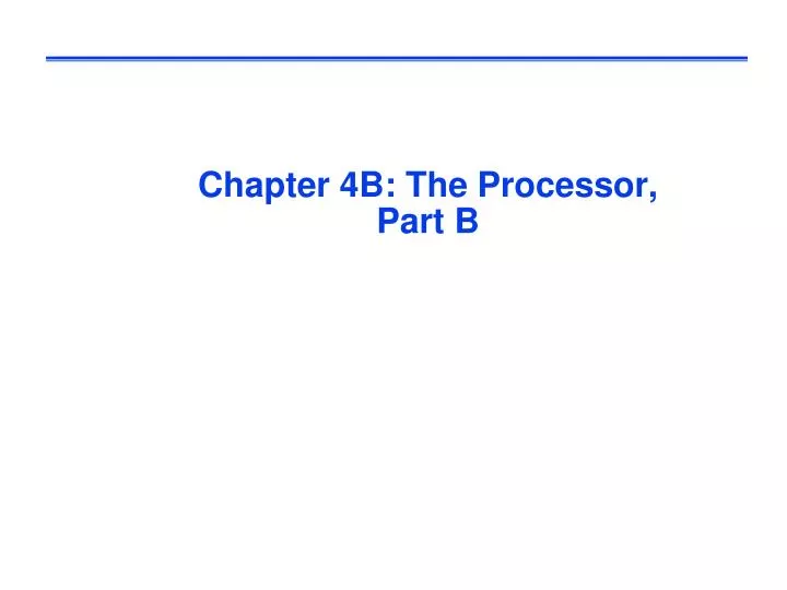 chapter 4b the processor part b