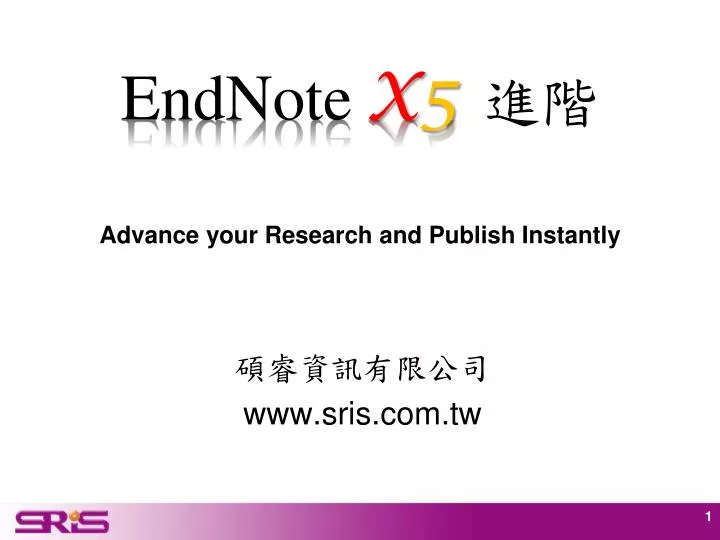 endnote x 5 advance your research and publish instantly