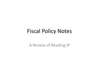 Fiscal Policy Notes