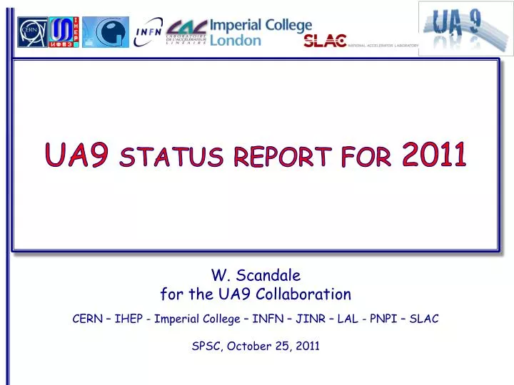 ua9 status report for 2011