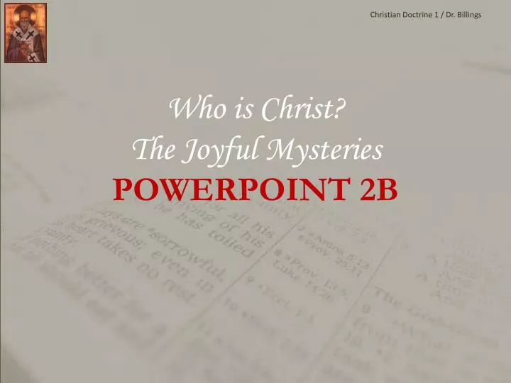 w ho is christ the joyful mysteries powerpoint 2b