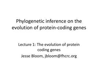 Phylogenetic inference on the evolution of protein-coding genes