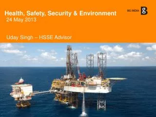 Health, Safety, Security &amp; Environment
