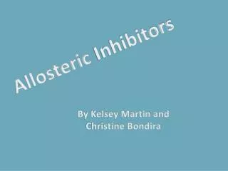 Allosteric Inhibitors