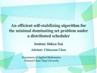 Student: Shihyu Tsai Advisor: Chiuyuan Chen