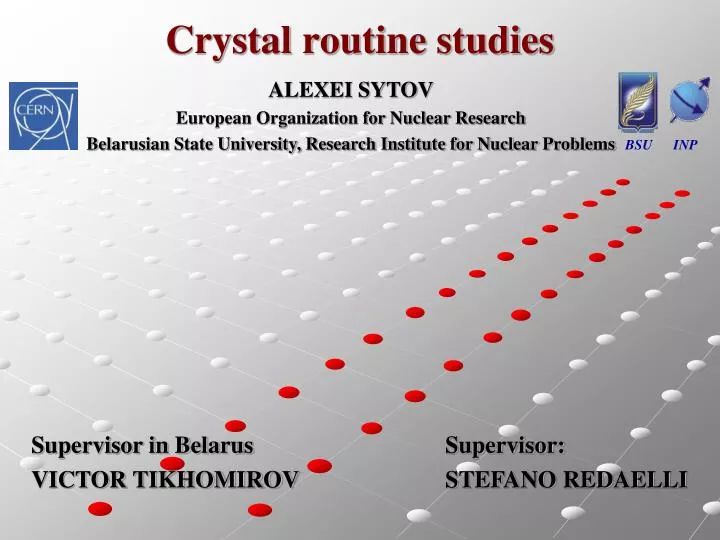 crystal routine studies
