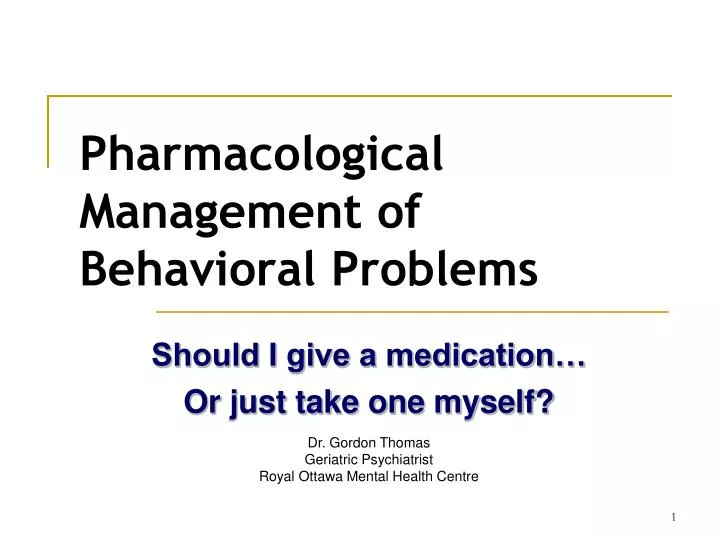 pharmacological management of behavioral problems