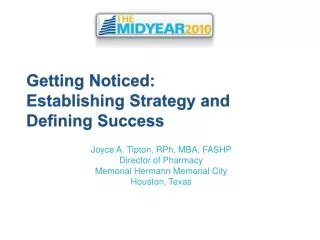 Getting Noticed: Establishing Strategy and Defining Success