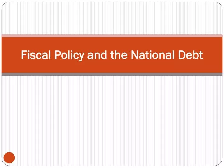 fiscal policy and the national debt
