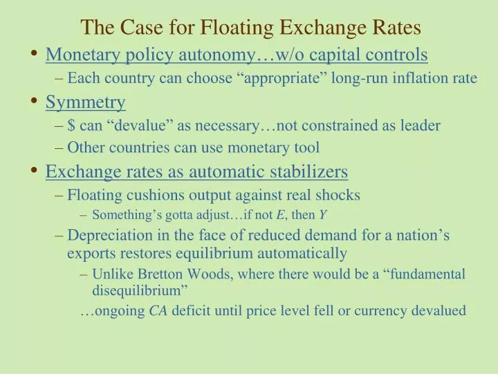 the case for floating exchange rates