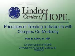 Principles of Treating Individuals with Complex Co-Morbidity