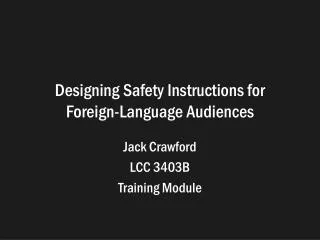 Designing Safety Instructions for Foreign-Language Audiences