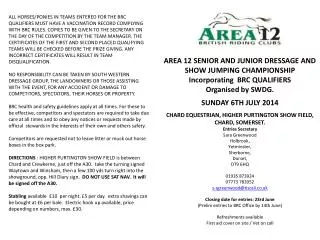 AREA 12 SENIOR AND JUNIOR DRESSAGE AND SHOW JUMPING CHAMPIONSHIP Incorporating BRC QUALIFIERS