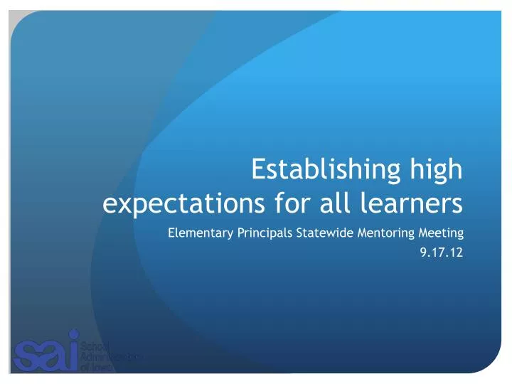 establishing high expectations for all learners
