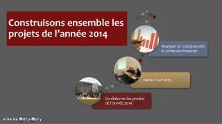 construisons ensemble les projets de l ann e 2014