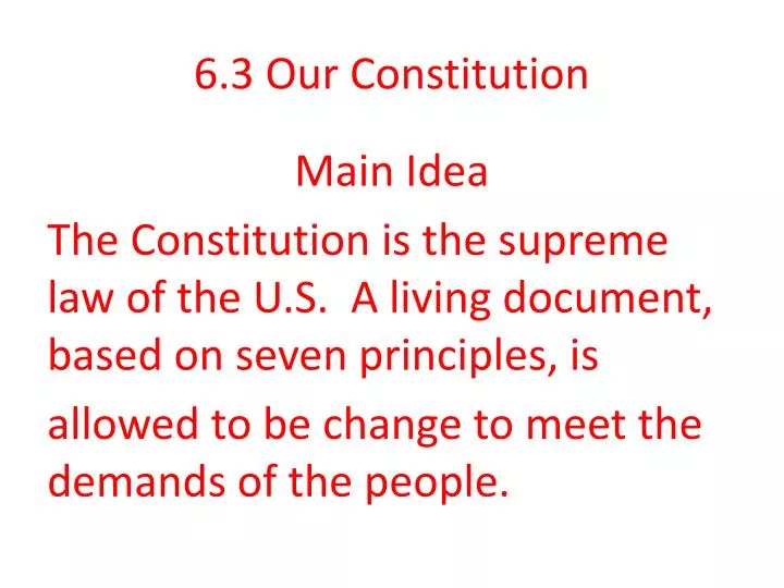 6 3 our constitution