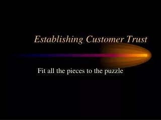 Establishing Customer Trust