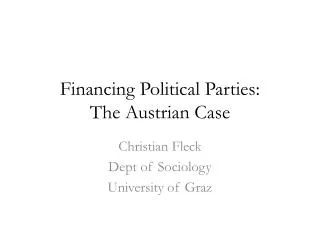Financing Political Parties : The Austrian Case