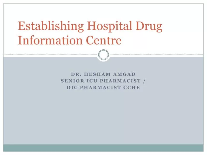 establishing hospital drug information centre