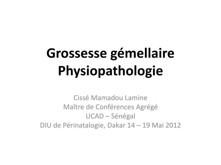 grossesse g mellaire physiopathologie