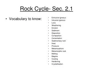 Rock Cycle- Sec. 2.1