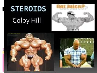 Steroids