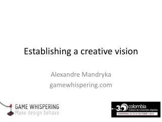 Establishing a creative vision