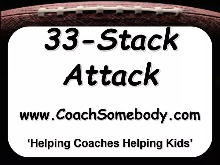 33 stack attack www coachsomebody com helping coaches helping kids