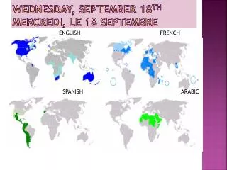 Wednesday, September 18 th mercredi , le 18 septembre